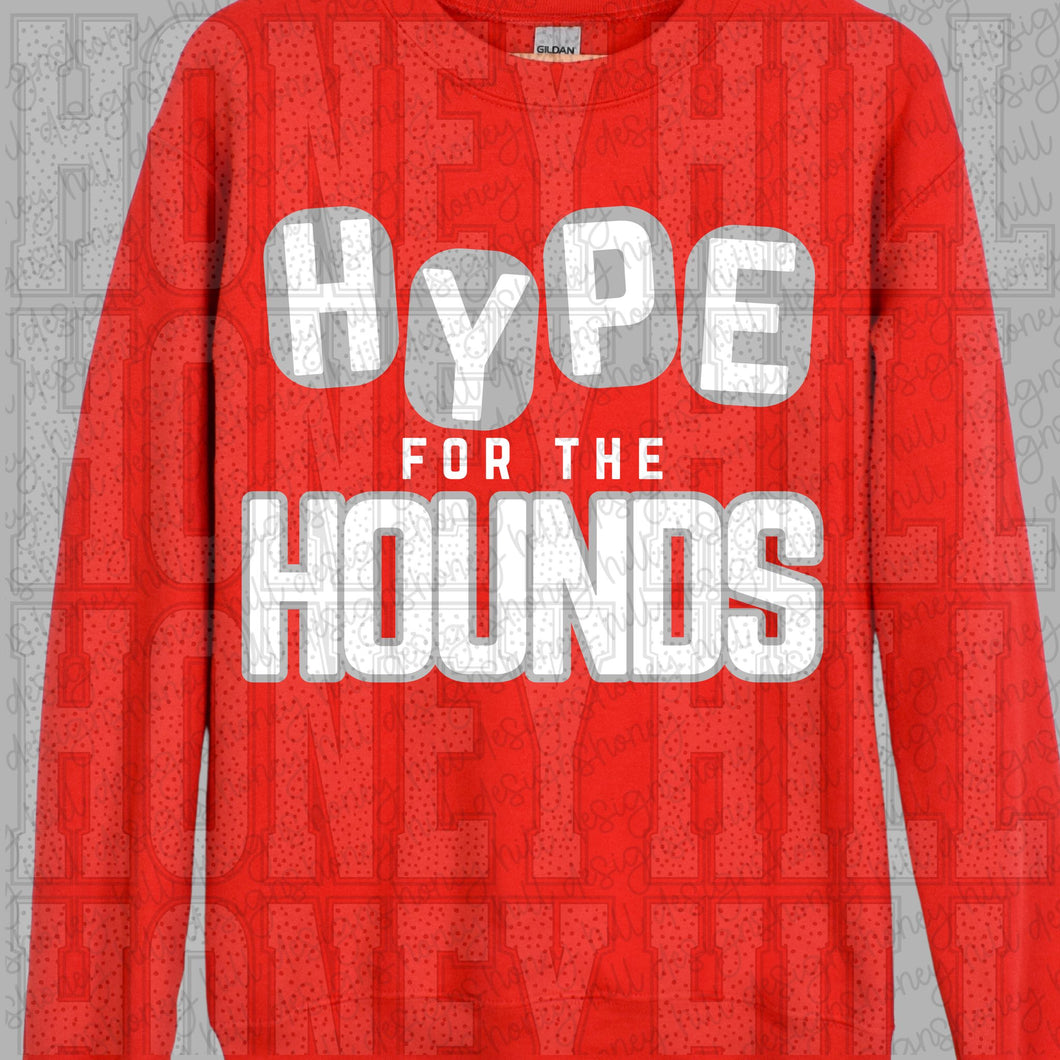 Hype For The Hounds grey & white words