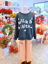 Load image into Gallery viewer, Walk By Faith Pullover
