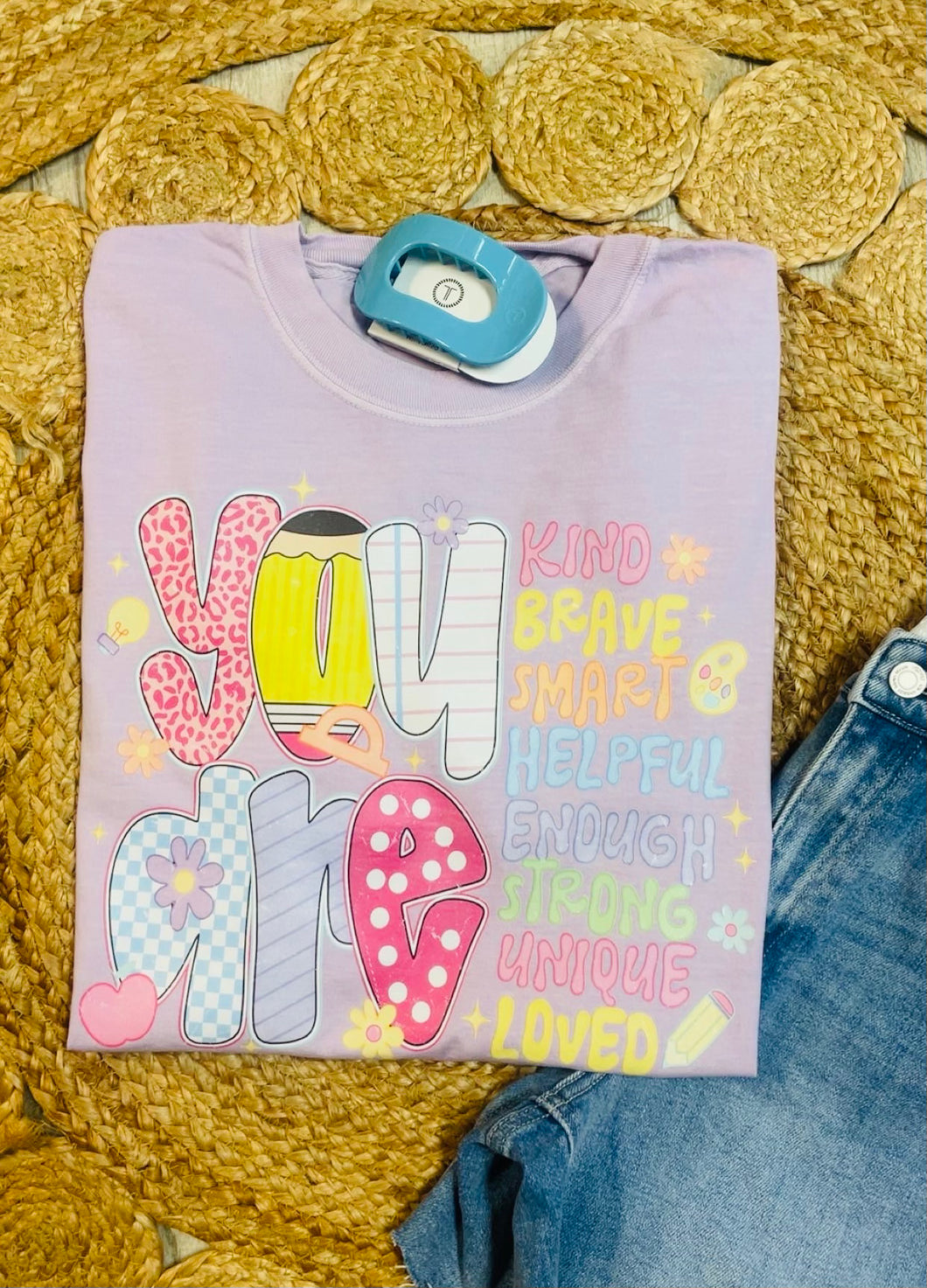 You are…. Teacher graphic tee